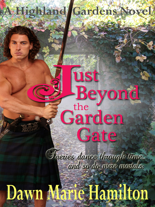 Cover image for Just Beyond the Garden Gate